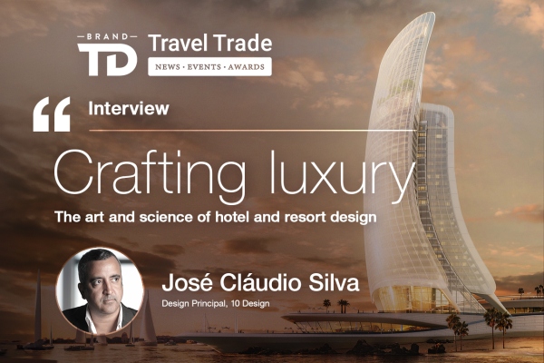 《Travel Daily》专访 José Cláudio Silva，探讨不断演变中的奢华酒店设计