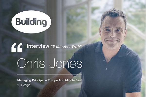 Chris Jones 接受英国建筑媒体《Building》采访