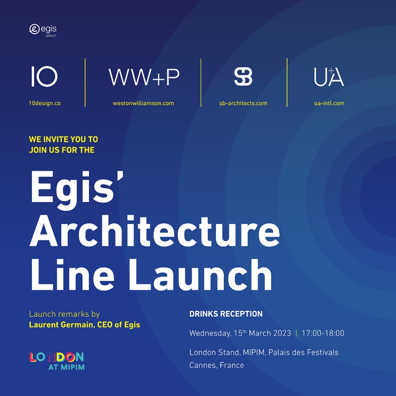 10 Design - Join Us For The Egis’ Architecture Line Launch At MIPIM 2023