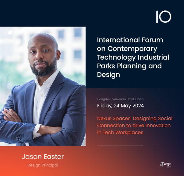Join Jason Easter at the International Forum on Contemporary Technology Industrial Parks Planning and Design in Hangzhou, China